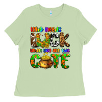 Matcha Who needs luck when you are this cute Ladies Tee - OliviaCreatesArt