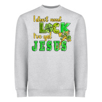 Heather Grey i dont need luck i have got jesus Heavyweight Sweatshirt - AdoDesignShop