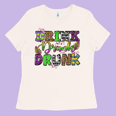 Drink Drank Drunk Mardi Gras Olivia Ladies Tee Designed By Oliviacreatesart