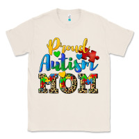 Natural proud autism mom Classic Tee - CowGirlArtShop