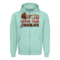Seafoam i love you more than chocolate Zipper Hoodie - AdoDesignShop