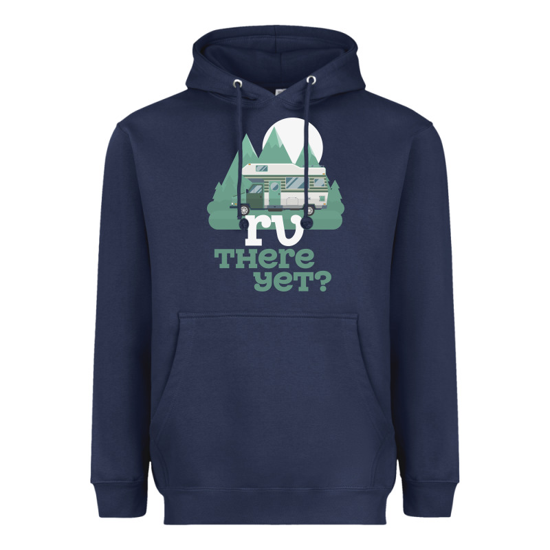 Funny Camping Tee There Yet Camper Rv Car Heavyweight Hoodie by baoMotion | Teevron