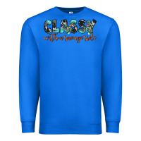 True Royal classy with a savage side Premium Sweatshirt - JahusDesignShop
