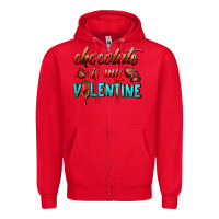 Red chocolate is my valentine Zipper Hoodie - AdoDesignShop