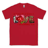 Red Let all that you do be done in love i corinthians Classic Tee - HowdyJamesFarm