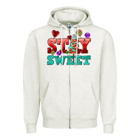 Oatmeal Heather stay sweet Zipper Hoodie - AdoDesignShop
