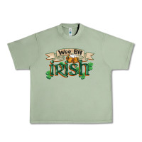 Oil Green wee bit irish st patricks day Urban Heavy Tee - FaDigitalArtStudio