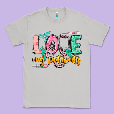 Love My Patients Classic Tee Designed By Cowgirlartshop