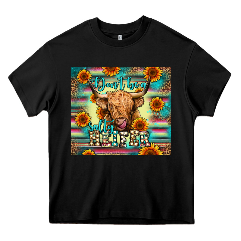 Don't Be A Salty Heifer Heavy Core Tee by Jasminsmagicworld | Teevron
