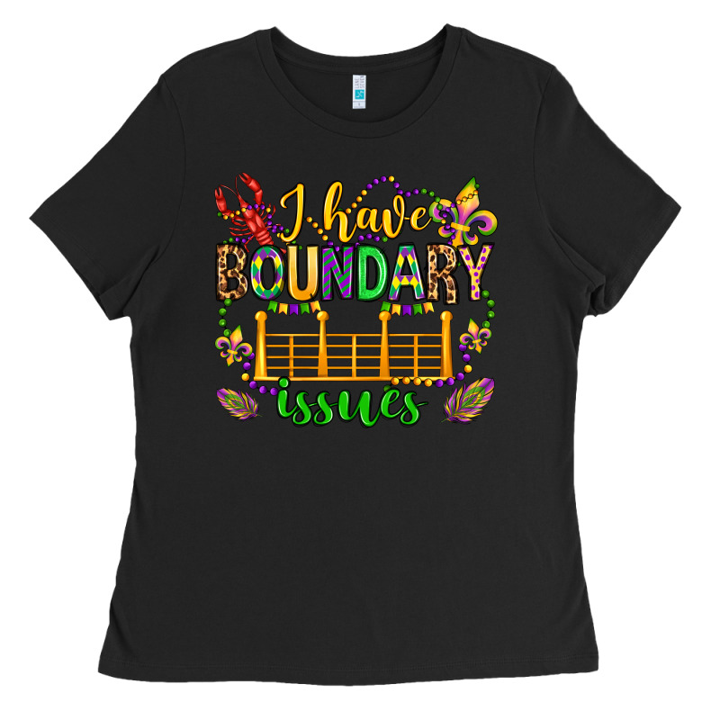 ı Have Boundary Issues Mardi Gras Olivia Ladies Tee by OliviaCreatesArt | Teevron
