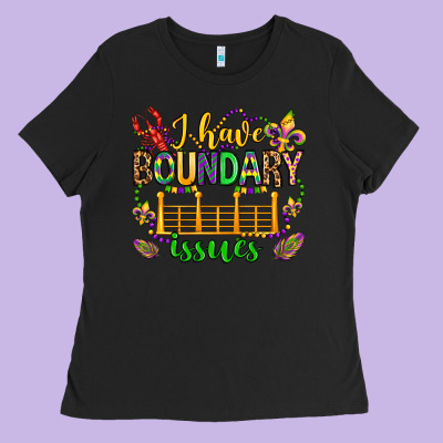 ı Have Boundary Issues Mardi Gras Olivia Ladies Tee Designed By Oliviacreatesart