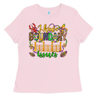 Bubblegum Pink ı have boundary issues mardi gras olivia Ladies Tee - OliviaCreatesArt