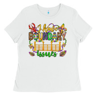 White ı have boundary issues mardi gras olivia Ladies Tee - OliviaCreatesArt