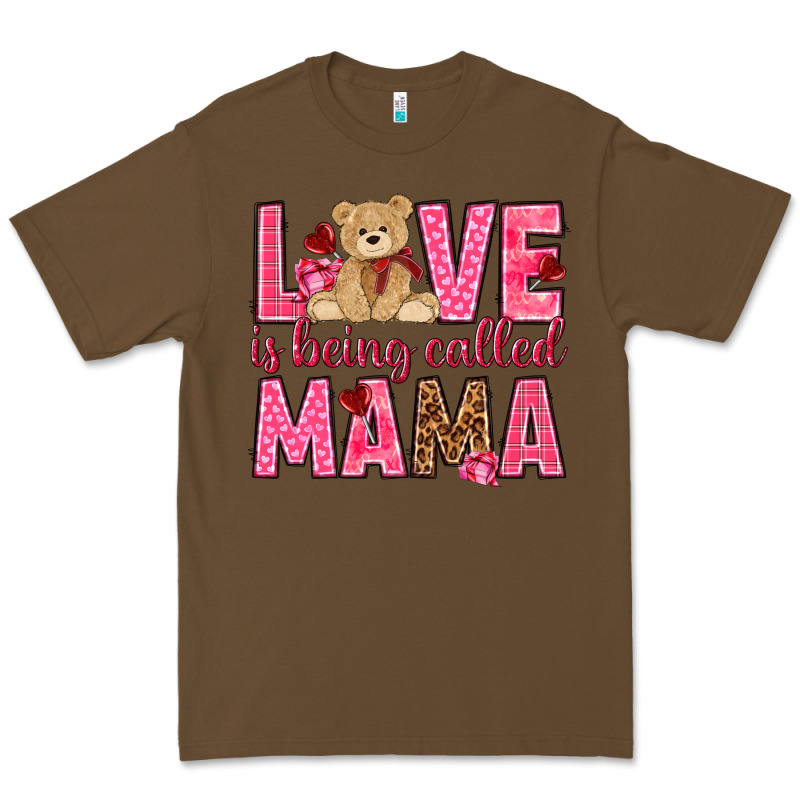 Love Is Being Called Mama Valentine's Day Premium Tee by HowdyJamesFarm | Teevron