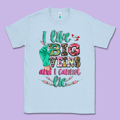 I Like Big Veins And I Cannot Lie Classic Tee Designed By Cowgirlartshop