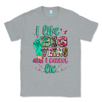 Heather Grey i like big veins and i cannot lie Classic Tee - CowGirlArtShop