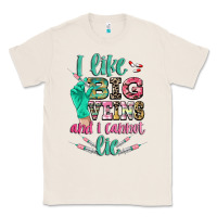 Natural i like big veins and i cannot lie Classic Tee - CowGirlArtShop