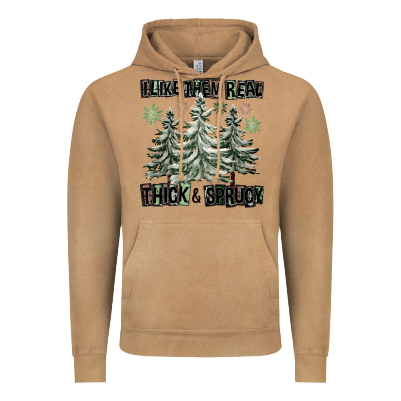 I Like Them Real Thick And Sprucy Vintage Hoodie by FaDigitalArtStudio | Teevron