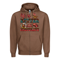 Chestnut life is better with chocolate Zipper Hoodie - AdoDesignShop