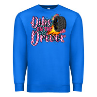 True Royal dibs on the driver Premium Sweatshirt - JahusDesignShop