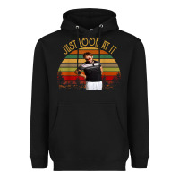 Black just look at it vintage funny for men women and family t shirt Heavyweight Hoodie - baoMotion