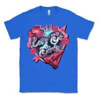 True Royal Let's go girls pink Valentine's Day Classic Tee - HowdyJamesFarm
