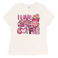 Bone i love you more than coffee valentines day Ladies Tee - OliviaCreatesArt