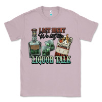 Lilac Last night we let the liquor talk Cowboy Classic Tee - HowdyJamesFarm