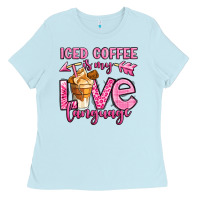 Baby Blue iced coffee is my love language Ladies Tee - OliviaCreatesArt