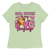 Iced Coffee Is My Love Language Ladies Tee | Teevron