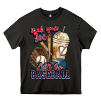 Asphalt Grab your joe lets go baseball Heavy Core Tee - HowdyJamesFarm