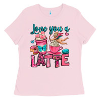Bubblegum Pink love you a latte Ladies Tee - OliviaCreatesArt