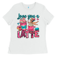 White love you a latte Ladies Tee - OliviaCreatesArt