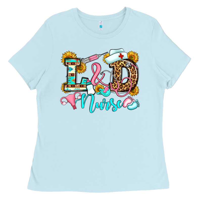 Labor And Delivery Nurse Ladies Tee by OliviaCreatesArt | Teevron