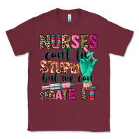 Burgundy cowgirl nurses can't fix stupid Classic Tee - CowGirlArtShop