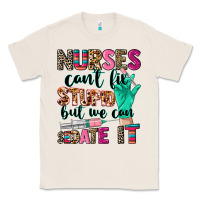 Natural cowgirl nurses can't fix stupid Classic Tee - CowGirlArtShop