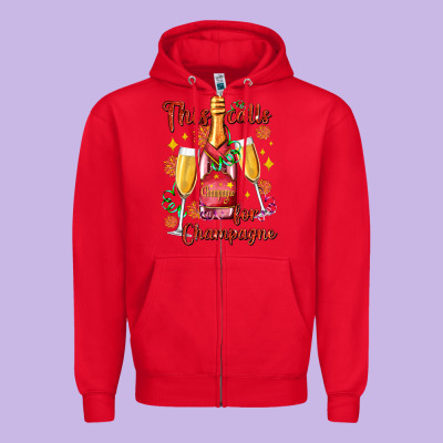 This Calls For Champagne Zipper Hoodie Designed By Adodesignshop