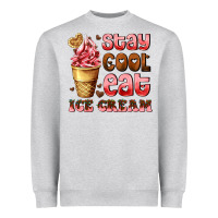 Heather Grey stay cool eat ice cream Heavyweight Sweatshirt - AdoDesignShop