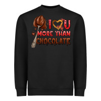 Black i love you more than chocolate Heavyweight Sweatshirt - AdoDesignShop