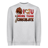 Heather Grey i love you more than chocolate Heavyweight Sweatshirt - AdoDesignShop