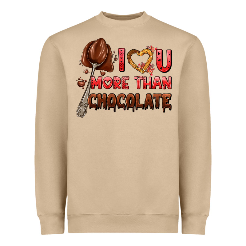 I Love You More Than Chocolate Heavyweight Sweatshirt by AdoDesignShop | Teevron