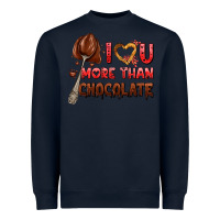 Navy i love you more than chocolate Heavyweight Sweatshirt - AdoDesignShop