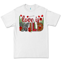 White Love is wild Valentine's Day Premium Tee - HowdyJamesFarm