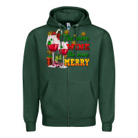 Sports Green The more wine the more merry Zipper Hoodie - AdoDesignShop