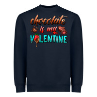 Navy chocolate is my valentine Heavyweight Sweatshirt - AdoDesignShop