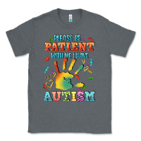 Charcoal Heather please be patient with me i have autism Classic Tee - CowGirlArtShop