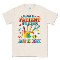 Natural please be patient with me i have autism Classic Tee - CowGirlArtShop