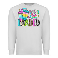 Dove Grey let's get loaded Premium Sweatshirt - JahusDesignShop