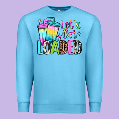 Let's Get Loaded Premium Sweatshirt Designed By Jahusdesignshop