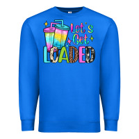 True Royal let's get loaded Premium Sweatshirt - JahusDesignShop